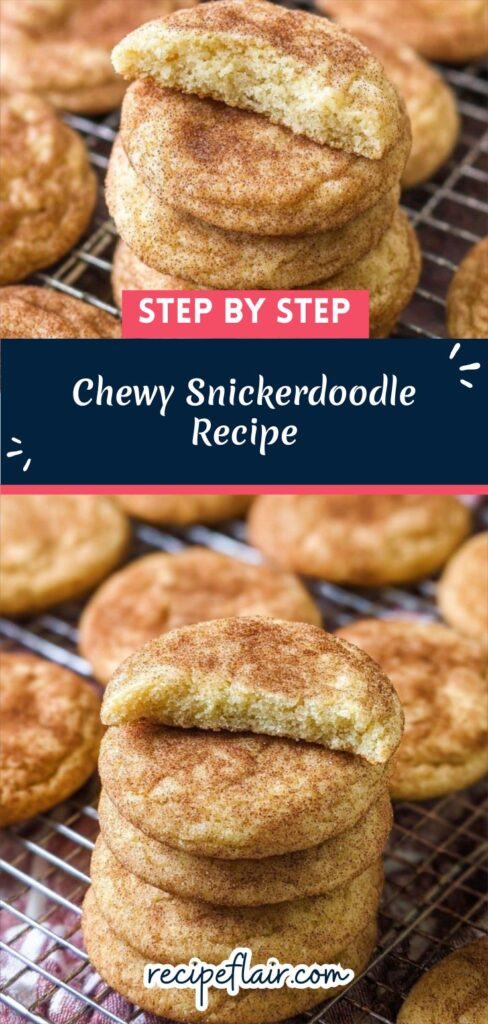 Chewy Snickerdoodle Recipe
