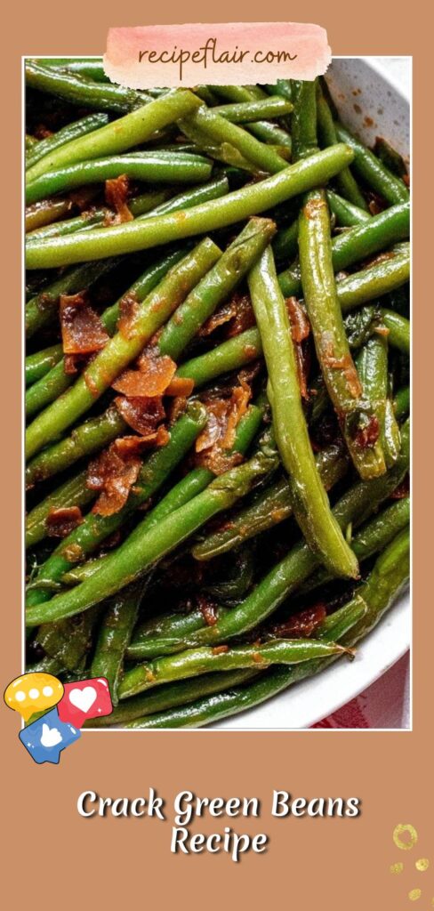 Crack Green Beans Recipe