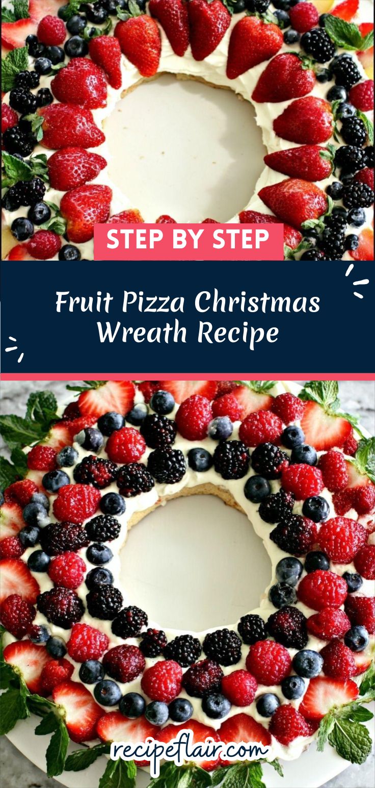 Fruit Pizza Christmas Wreath Recipe