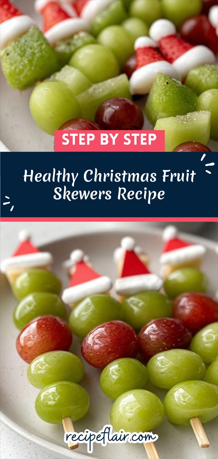 Healthy Christmas Fruit Skewers Recipe