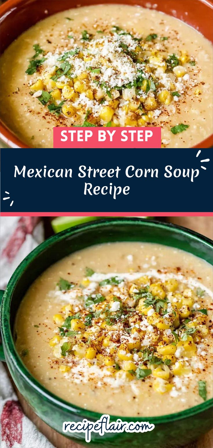 Mexican Street Corn Soup Recipe