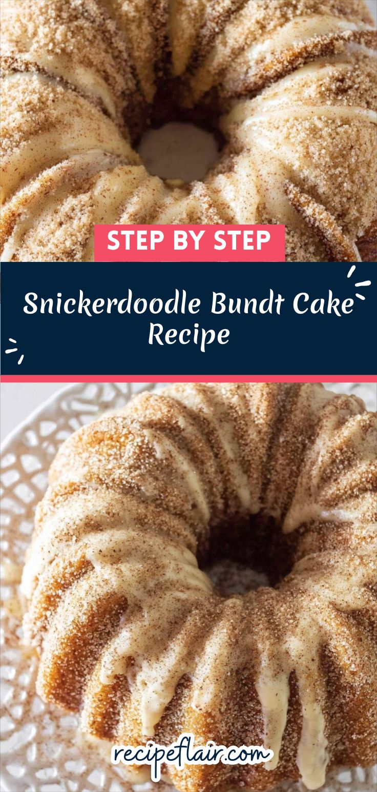 Snickerdoodle Bundt Cake Recipe