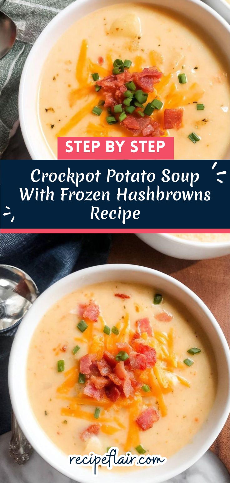 Crockpot Potato Soup With Frozen Hashbrowns Recipe
