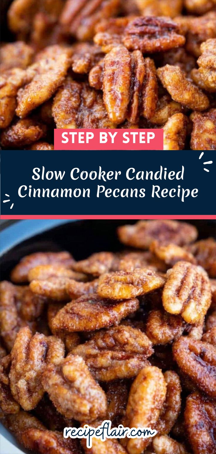 Slow Cooker Candied Cinnamon Pecans Recipe