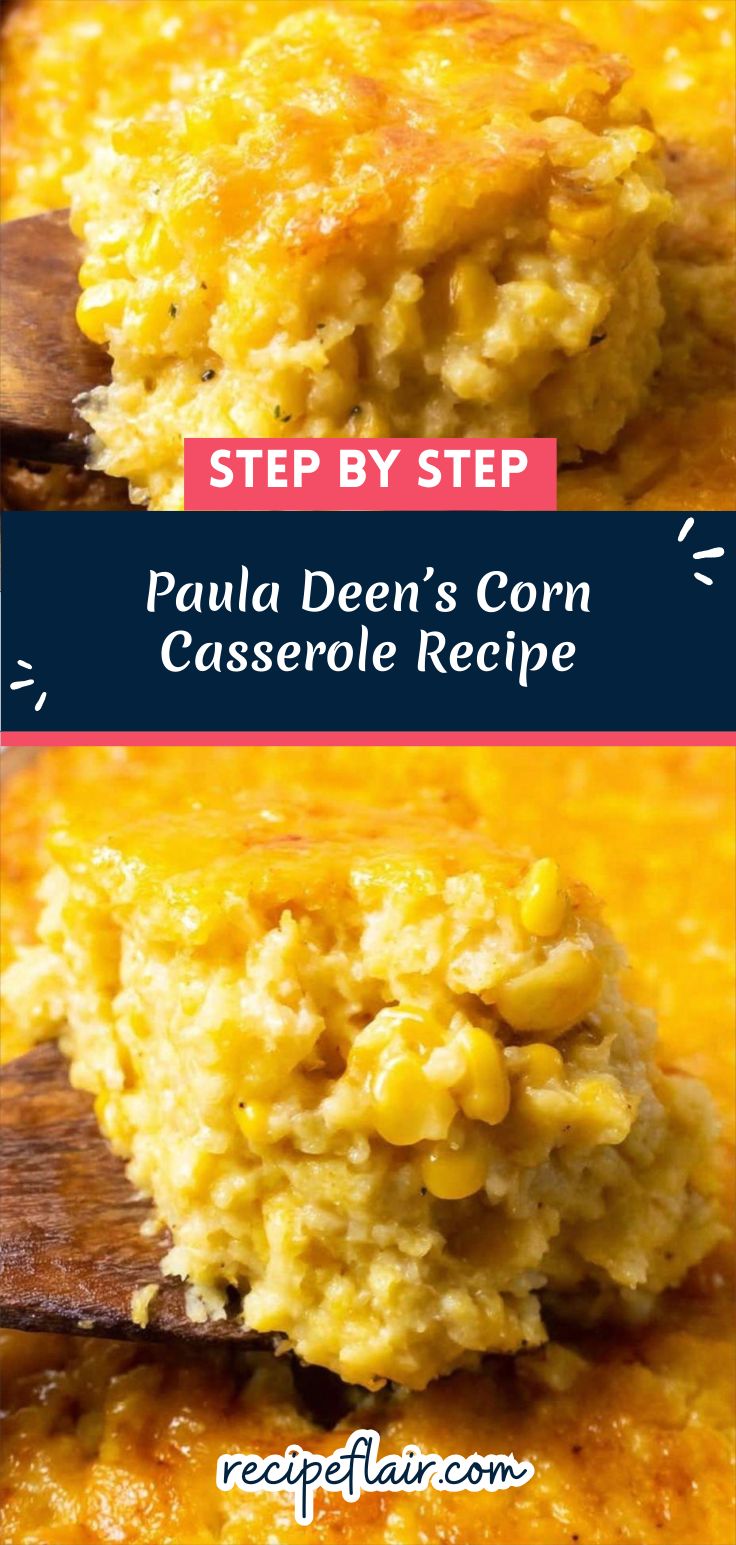 Paula Deen’s Corn Casserole Recipe