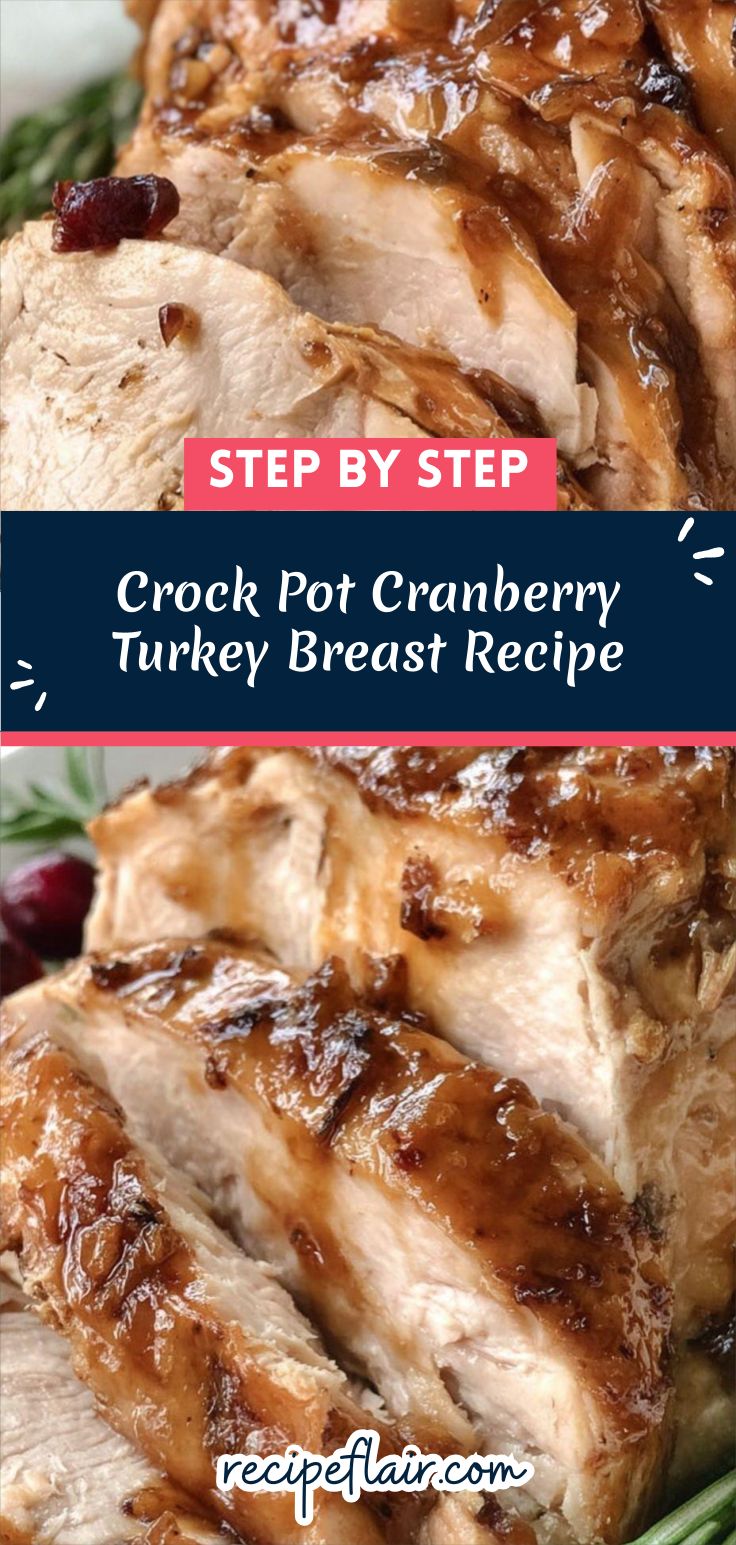 Crock Pot Cranberry Turkey Breast Recipe