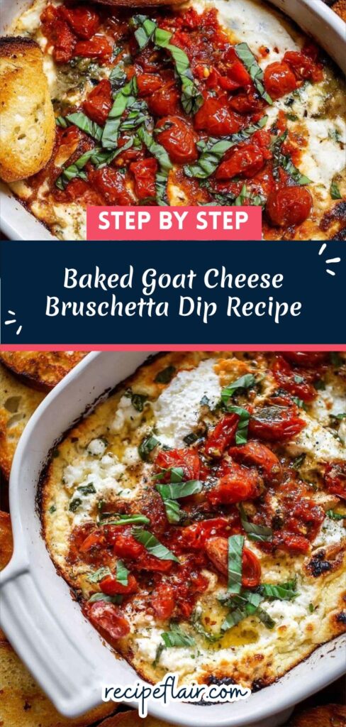 Baked Goat Cheese Bruschetta Dip Recipe