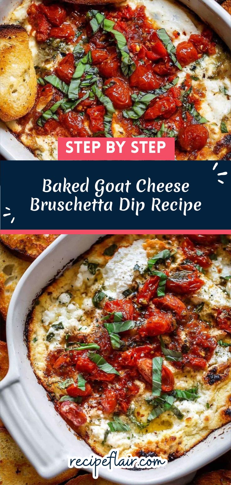Baked Goat Cheese Bruschetta Dip Recipe
