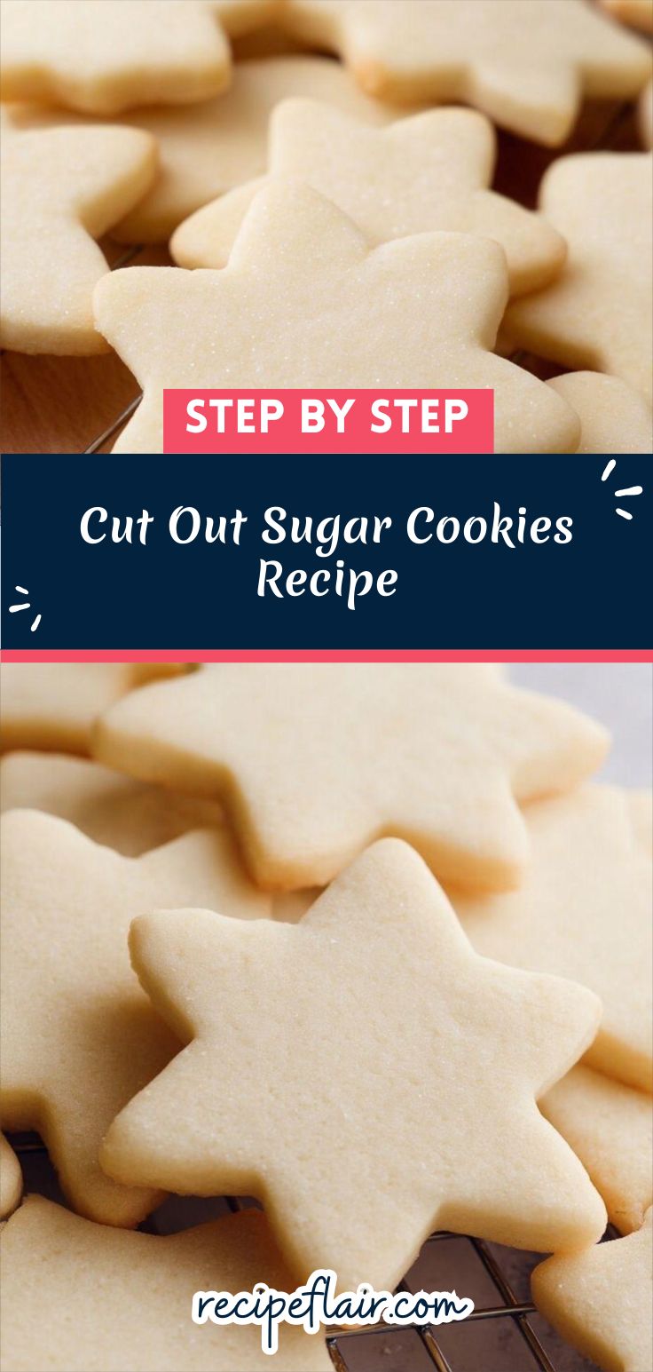 Cut Out Sugar Cookies Recipe