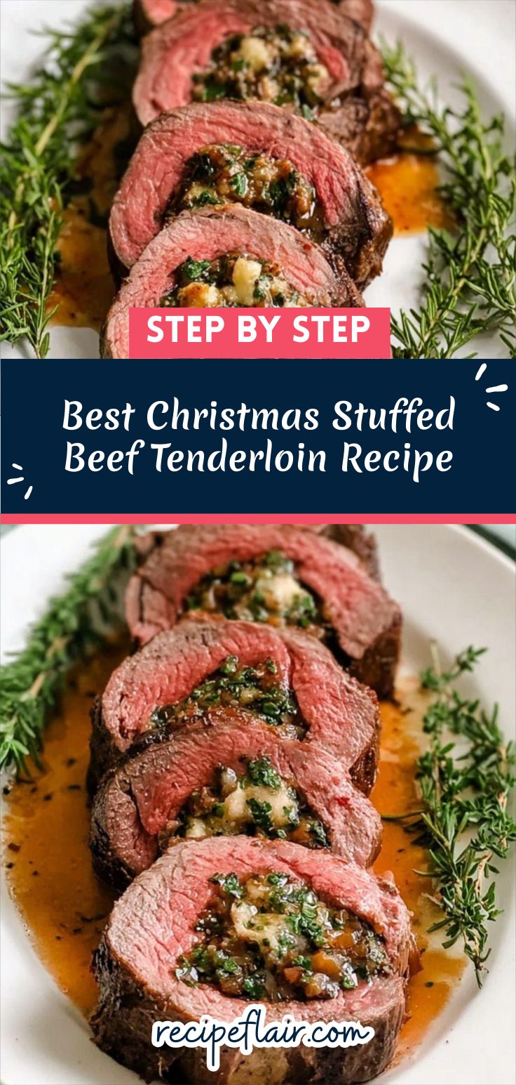 Best Christmas Stuffed Beef Tenderloin Recipe