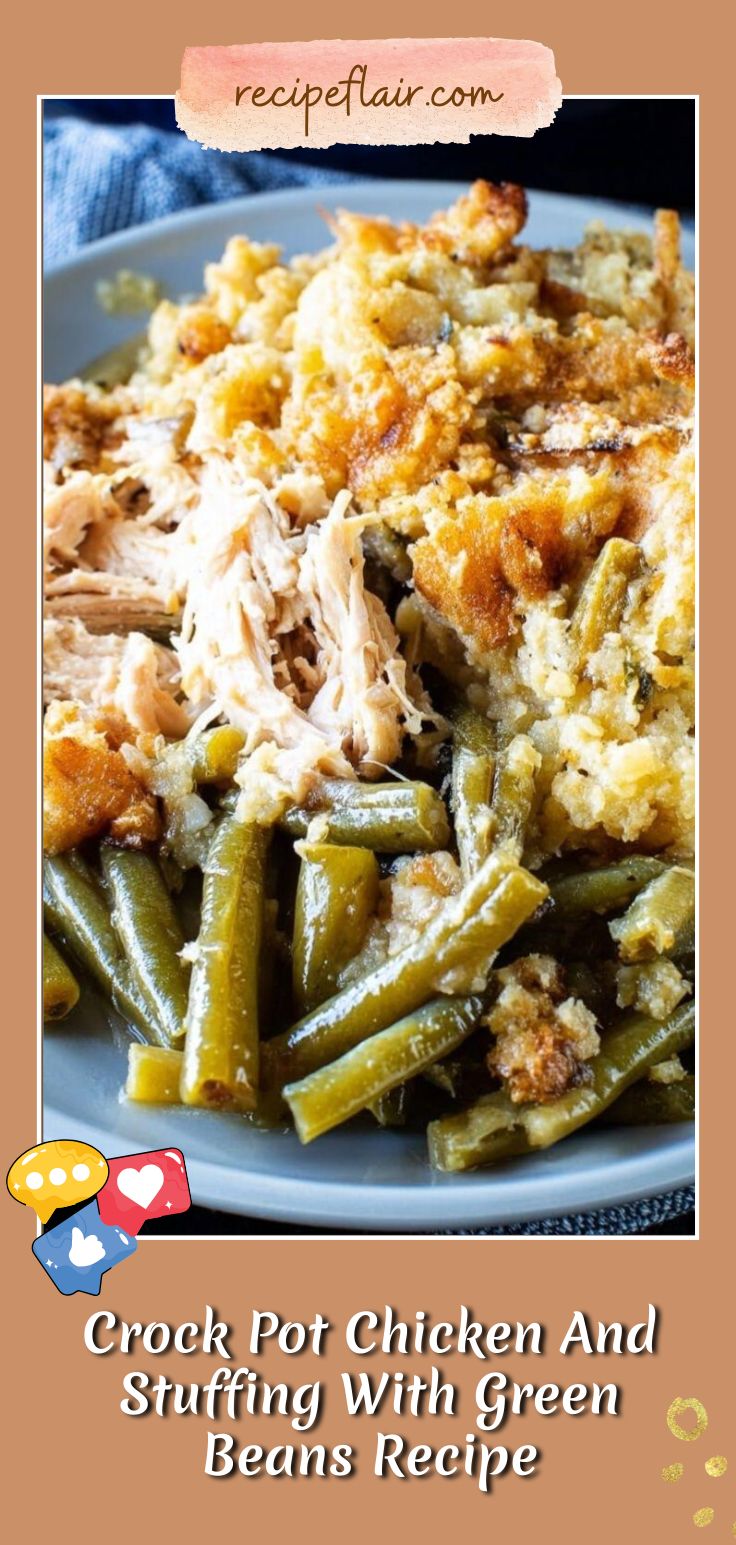 Crock Pot Chicken And Stuffing With Green Beans Recipe