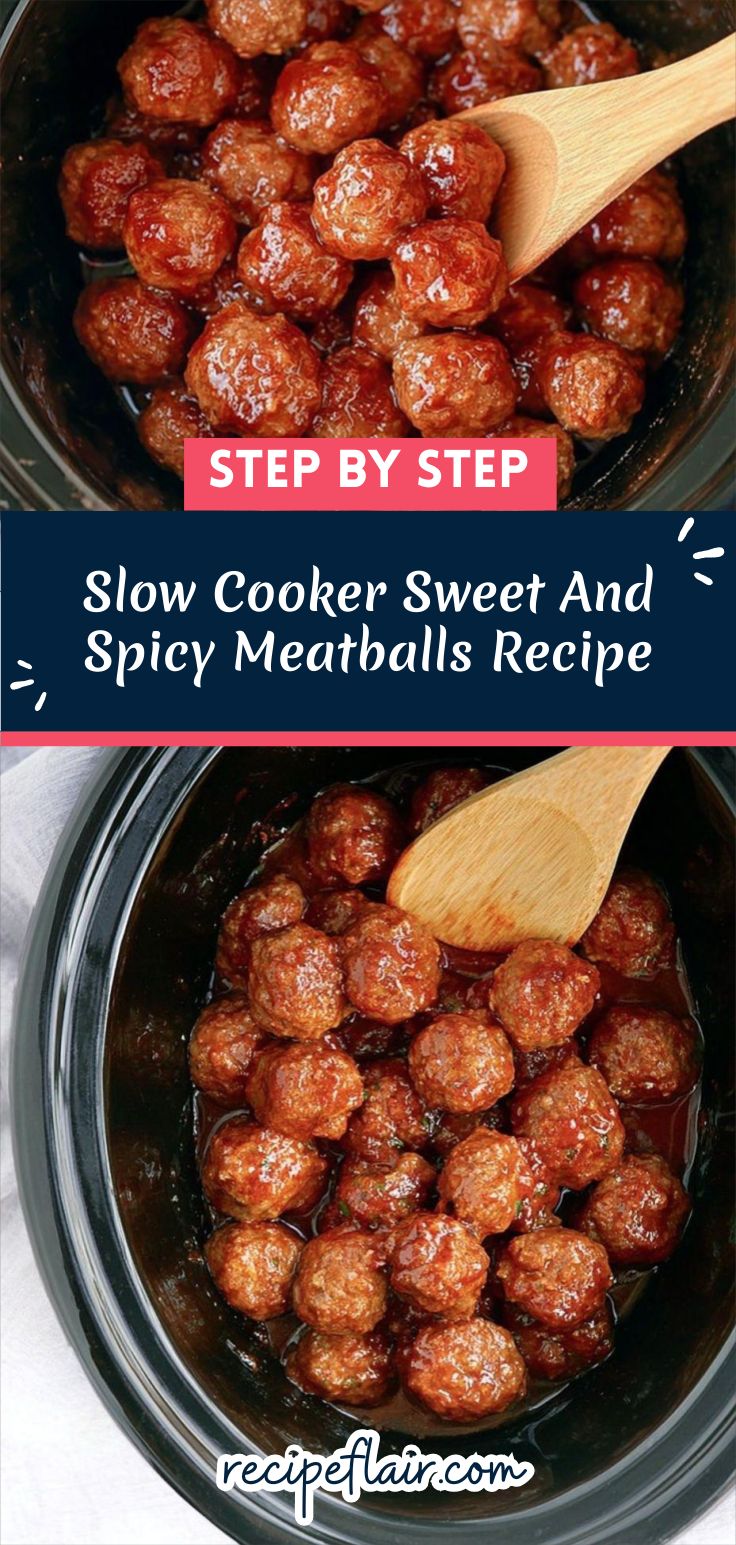 Slow Cooker Sweet And Spicy Meatballs Recipe