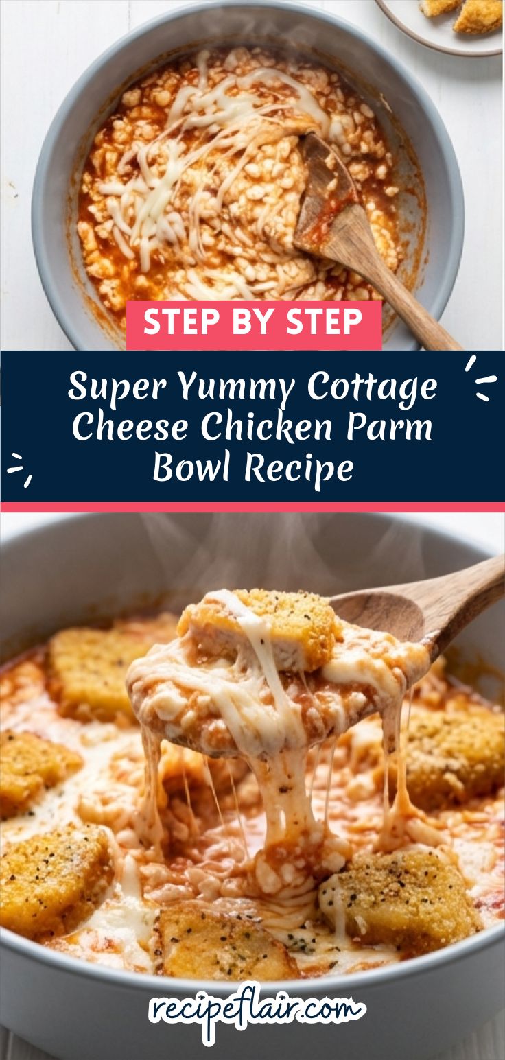 Super Yummy Cottage Cheese Chicken Parm Bowl Recipe
