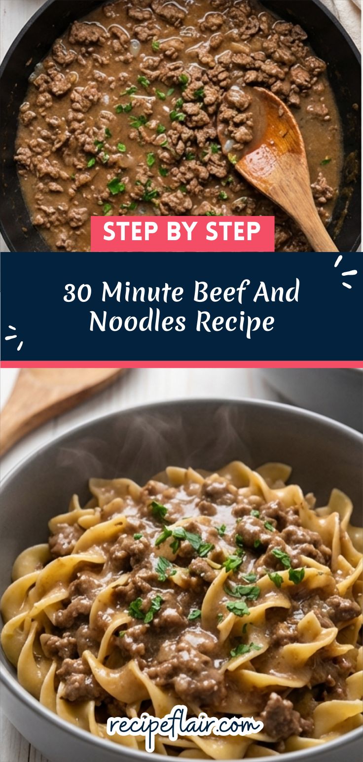 30 Minute Beef And Noodles Recipe