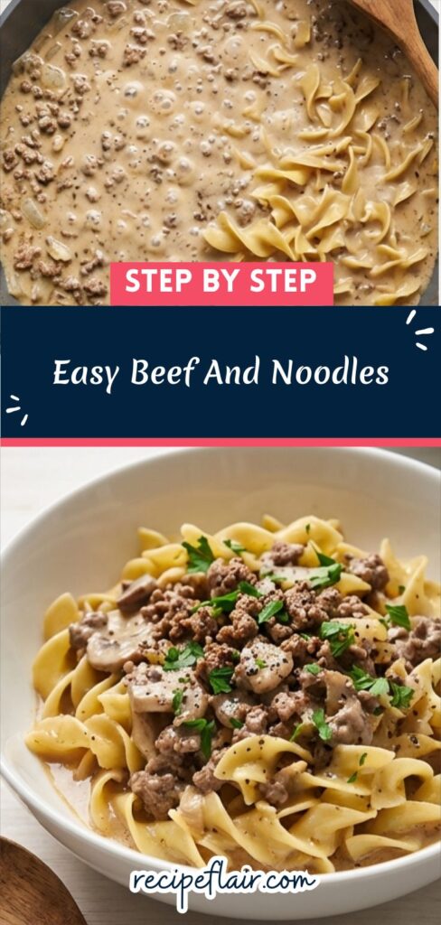 Easy Beef And Noodles Recipe