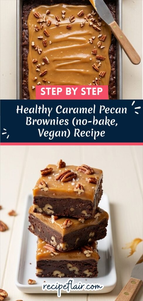 Healthy Caramel Pecan Brownies (no-bake, Vegan) Recipe