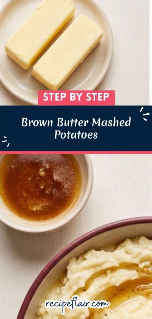 Brown Butter Mashed Potatoes