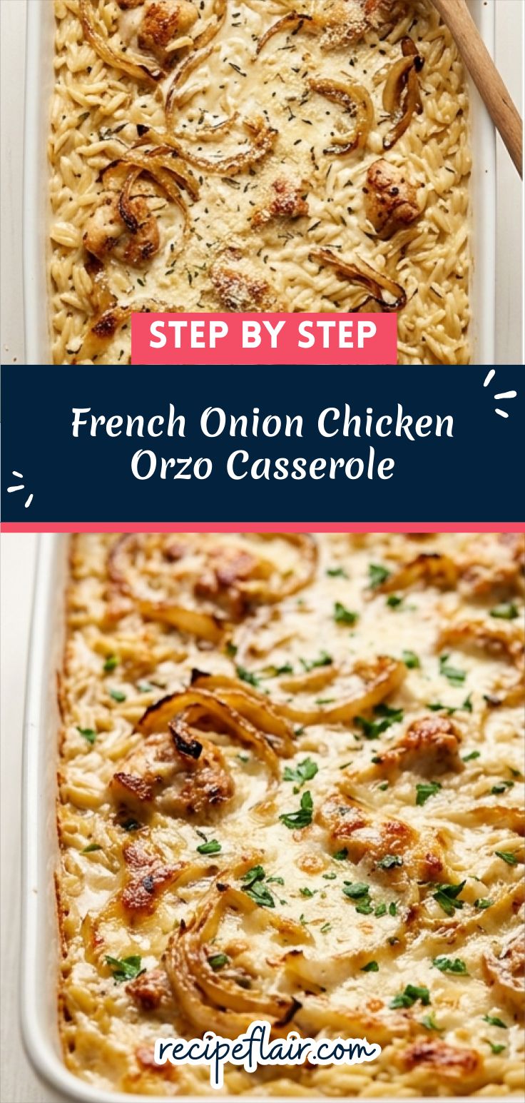 French Onion Chicken Orzo Casserole Recipe