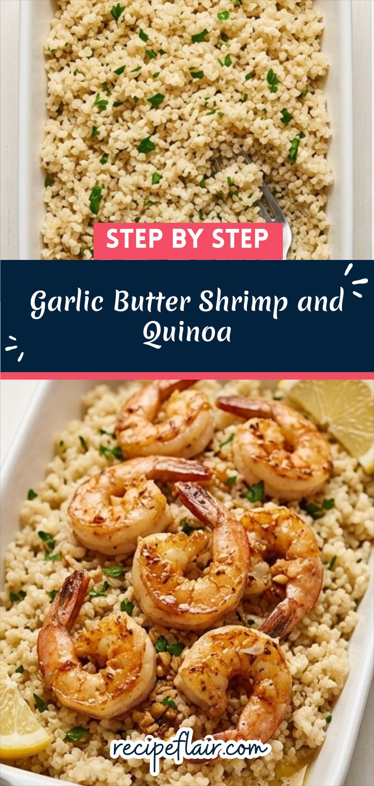 Garlic Butter Shrimp and Quinoa