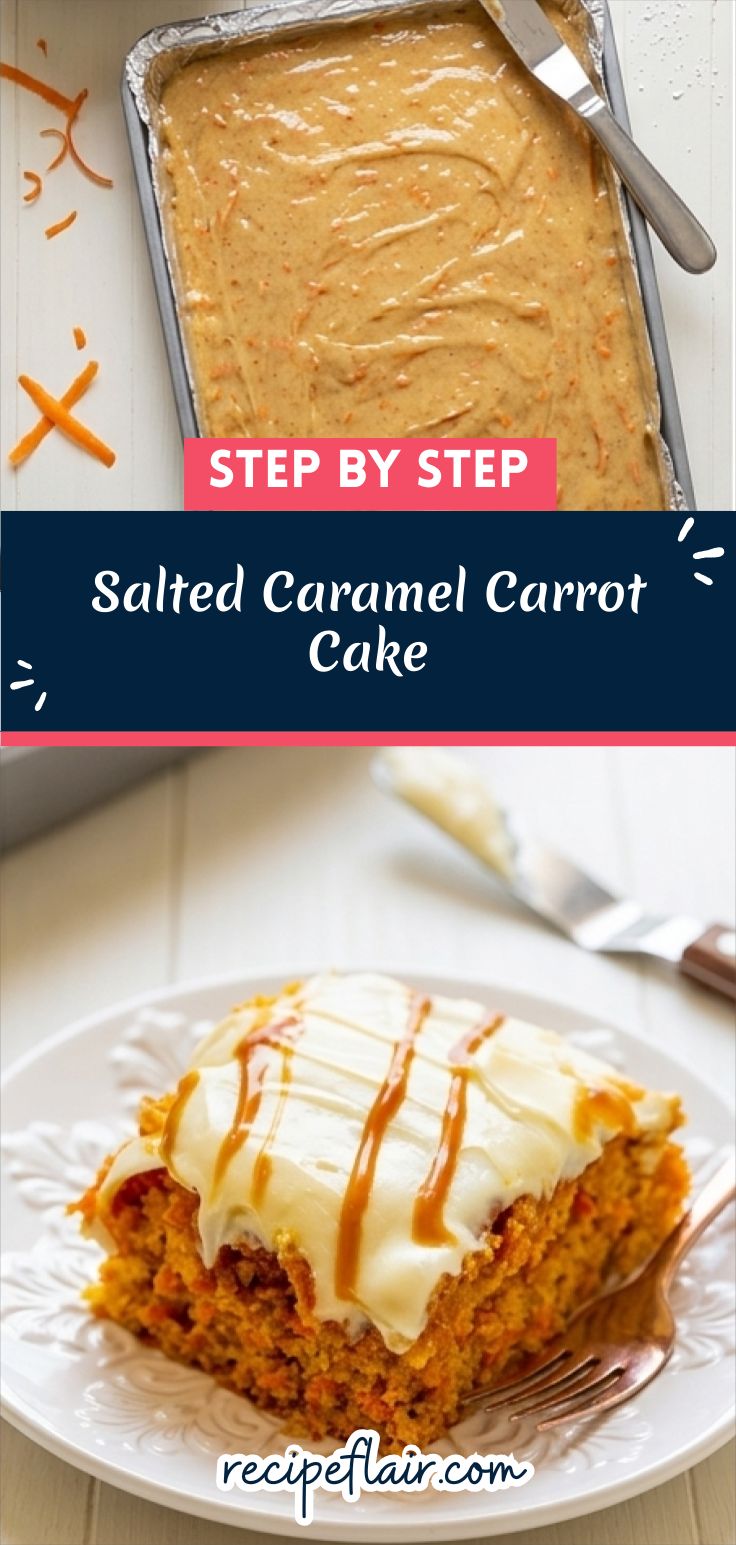 Salted Caramel Carrot Cake