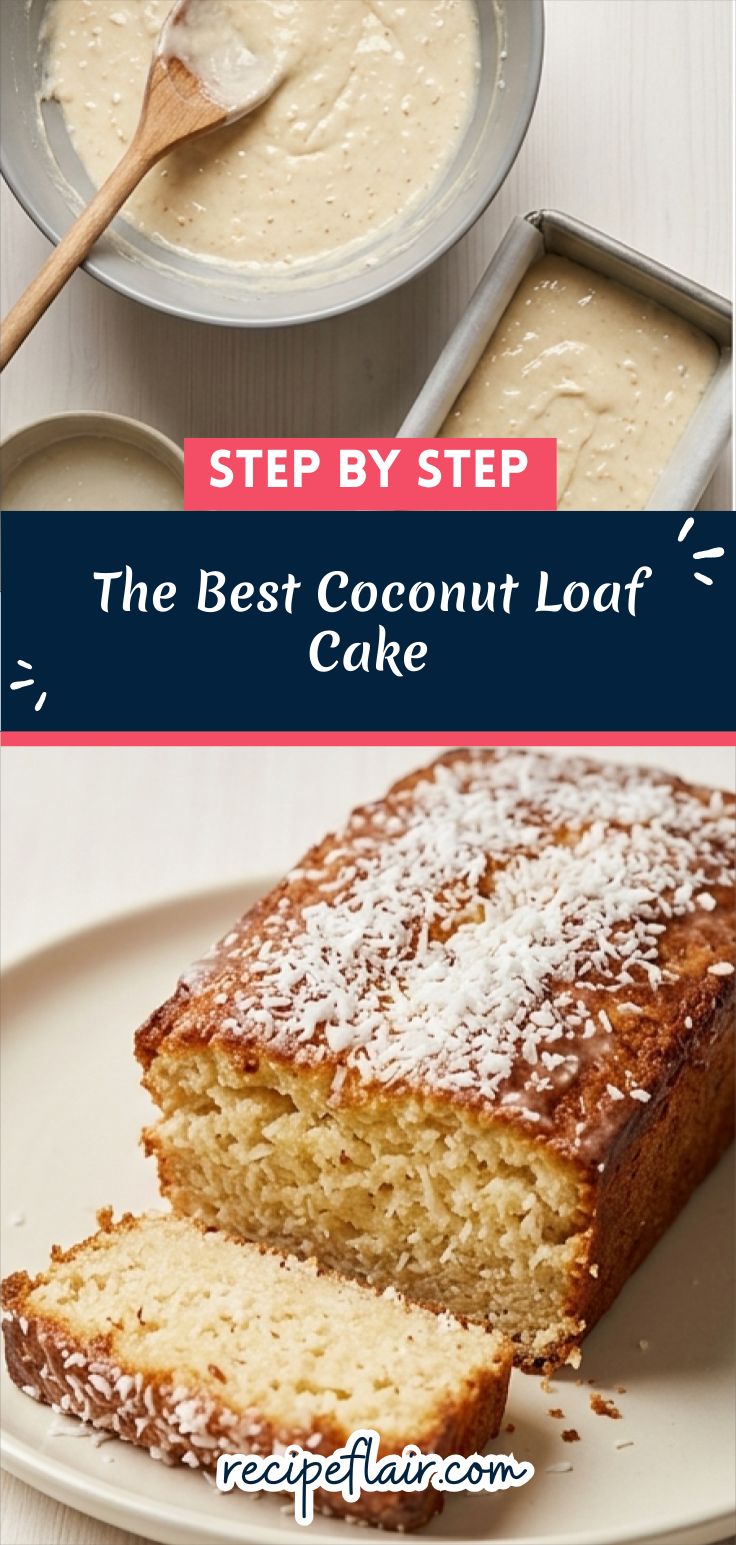The Best Coconut Loaf Cake Recipe