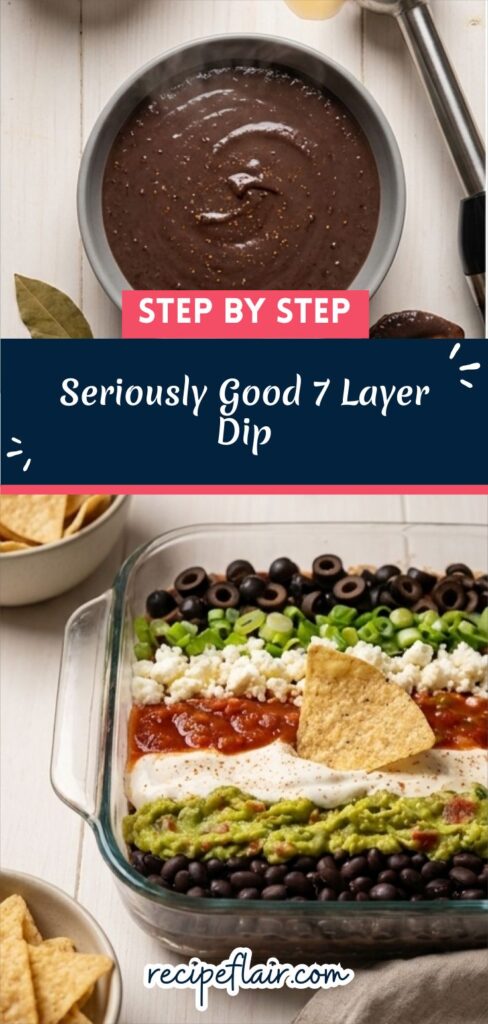 Seriously Good 7 Layer Dip